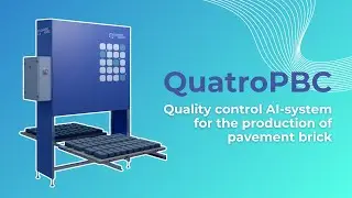 QuatroPBC AI-system. Quality control for the production of pavement brick