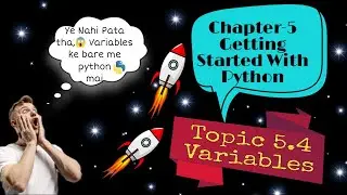 Chapter-5 Getting Started With Python||Variables Class XI Computer Science||RBSE and CBSE Board
