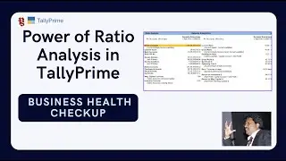 Power of Reporting in TallyPrime- Ratio Analysis (Business Health Checkup)