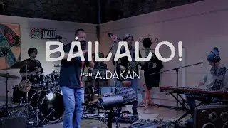 BÁILALO! - ALDAKAN (2024)
