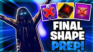 FINAL SHAPE Is Almost HERE!!! 😤(Destiny 2 Final Shape Prep Guide)