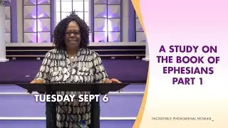 The Book of Ephesians Part 1 | Minister Mary Jones | Restoration Ministries Augusta