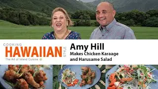 Amy Hill Makes Chicken Karaage and Harusame Salad