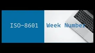 ISO8601 Week Number