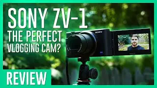 Sony ZV1 - Best/Worst Features - Is it really the perfect vlogging camera?