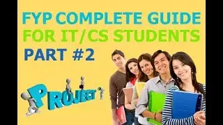 How to Make Final Year Project for IT/CS Complete Guide (Part #2) [Urdu/Hindi]