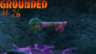 Последний ключ для поcледнего сундука // Grounded #26