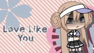 Love Like You || Valentines Special