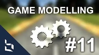 Game Modelling #11 | Gearbox [2]