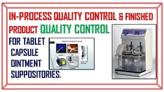 IN PROCESS QUALITY CONTROL & FINISHED PRODUCT QUALITY CONTROL FOR PARENTRAL FORMULATION