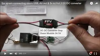 fpv sjcam connecting micro USB, AV out & 5v in/Vol.3