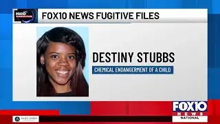 FOX10 News Fugitive Files: Woman accused of endangering newborn