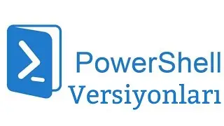 3- Powershell Versiyonları