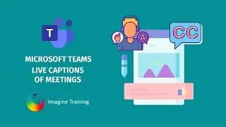 Microsoft Teams - Live Captions of Meetings