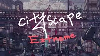 'Cityscape' - [Extreme Version] Trap/Hip Hop Beat.