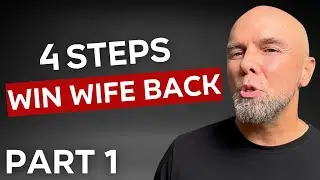 4 Steps to Attract Wife Back During Separation (PART 1)