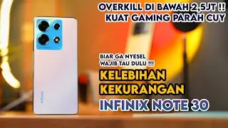 RAJANYA HP 2 JUTA !! Kelebihan dan Kekurangan INFINIX NOTE 30 Indonesia
