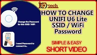 How to Change UBNT Unifi U6 Lite Access Point SSID / WiFi Password