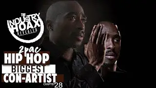 🔴2pac - Hip Hop BIGGEST Con Artist  ( chapter 28)©