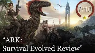 ARK: Survival Evolved Review [PS4, Xboxe, & PC]