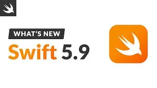 What's New in Swift 5.9