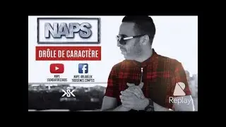 Naps - Drôle De Caractère (Audio)