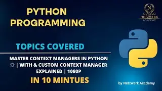 Master Context Managers in Python ⚙️ | With & Custom Context Manager Explained | 1080p