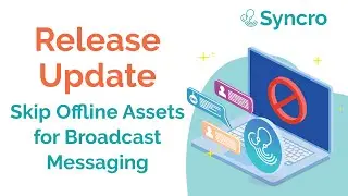 Release Update - Skip Offline Assets for Broadcast Messaging
