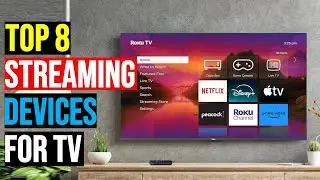 Top: 8 Best Streaming Devices for TV of 2025 || The Best Streaming Devices for TV in 2025 - Reviews