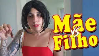 MÃE VS FILHO