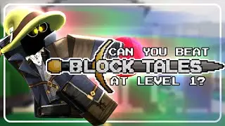 Can You Beat Block Tales (Chapters 1 & 2) At Level 1?