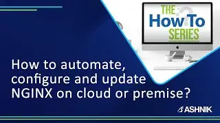 How to automate, configure and update NGINX on cloud or premise? 