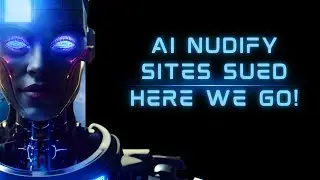 AI Nudify Sites Sued: Shocking Rise in Victims Globally