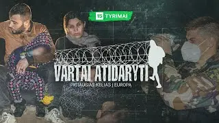 Vartai atidaryti: pigiausias kelias į Europą
