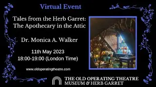 Tales from the Herb Garret: The Apothecary in the Attic