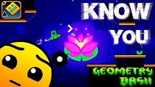 Прохождение уровня Know You в Geometry Dash