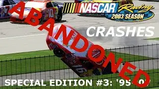 NASCAR Racing 2003 Crashes Special Edition #3 (ABANDONED PROJECT)