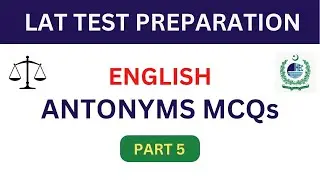 LAT Antonyms MCQs Part 5 | Law Admission Test Preparation | HEC LAT Test 2023