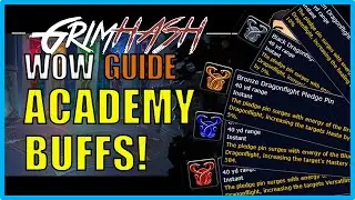 Algeth'ar Academy Dungeon Buff Guide // WoW Dragonflight