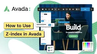 How to Use Z-index in Avada