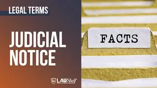 Legal Terms: Judicial Notice