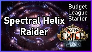 [PoE 3.19] Spectral Helix Raider | League Start Build | Lake of Kalandra