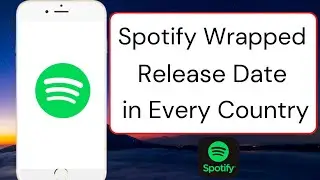 Spotify Wrapped 2023 Release Date | Spotify Wrapped Release Date | Spotify Wrapped Review | 2023 |