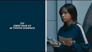 222 (squid game s3) 4k twixtor scenepack