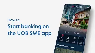 UOB SME app – Getting started