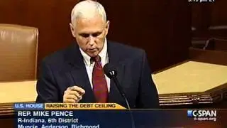 8-1-2011 - Pence Speaks on the Debt Ceiling