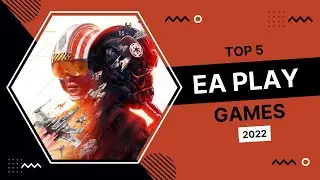 Top 5 Games on EA Play 2022 | 9to5Gam