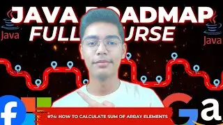 How To Calculate Sum Of Array Elements In Java | Java Full Course From Scratch