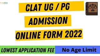 CLAT UG / PG Admission Online Form 2022 || All Details || Government jobs 2022