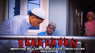 SAPARADAN - Educative And Funny Ramadan Musical Skit Serotoni, Shalirock, Quing Madi “Vision Cover”